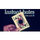 Instant Holes by Tybbe master video DOWNLOAD