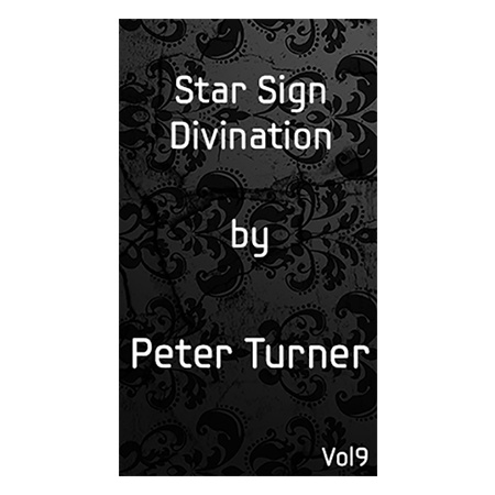 Star Sign Divination (Vol 9) by Peter Turner eBook DOWNLOAD