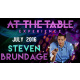 At The Table Live Lecture - Steven Brundage July 20th 2016 video DOWNLOAD
