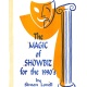 The Magic of Showbiz for the Digital Age - (Marketing, Advertising, Publicity & Promotional Secrets for Entertainers) BY Jonathan Royle Mixed Media DOWNLOAD
