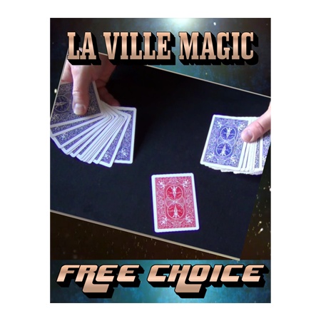 Free Choice by Lars La Ville/La Ville Magic video DOWNLOAD