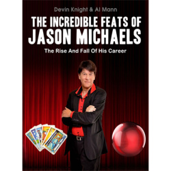 Incredible Feats Of Jason Michaels by Devin Knight -...