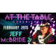 At The Table Live Lecture - Jeff McBride 2 February 18th 2015 video DOWNLOAD