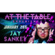 At The Table Live Lecture - Jay Sankey January 21st 2015 video DOWNLOAD