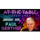 At The Table Live Lecture - Paul Gertner January 7th 2015 video DOWNLOAD