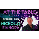 At The Table Live Lecture - Nicholas Einhorn October 22nd 2014 video DOWNLOAD