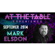 At The Table Live Lecture - Mark Elsdon September 24th 2014 video DOWNLOAD
