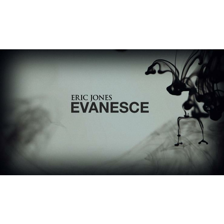 Evanesce by Eric Jones video DOWNLOAD