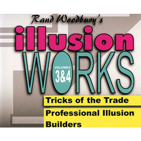 Illusion Works - Volumes 3 & 4 by Rand Woodbury video DOWNLOAD