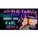 At The Table Live Lecture - Karl Hein August 6th 2014 video DOWNLOAD