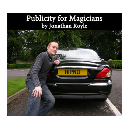 Publicity for Magicians by Jonathan Royle - Mixed Media DOWNLOAD
