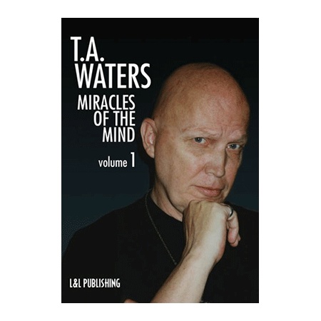 Miracles of the Mind Vol 1 by TA Waters - video DOWNLOAD