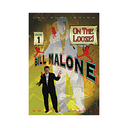 Bill Malone On the Loose #1 video DOWNLOAD