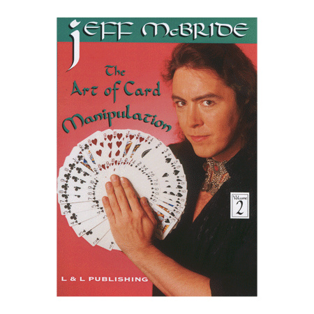 The Art Of Card Manipulation Vol.2 by Jeff McBride video DOWNLOAD