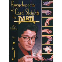 Encyclopedia of Card Sleights Volume 5 by Daryl Magic...