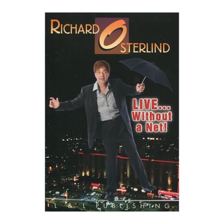 Live Without a Net by Richard Osterlind and L&L Publishing video DOWNLOAD