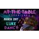 At The Table Live Lecture - Luke Dancy March 15th 2017 video DOWNLOAD