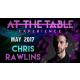 At The Table Live Lecture - Chris Rawlins 1 May 3rd 2017 video DOWNLOAD