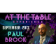 At The Table Live Lecture - Paul Brook September 20th 2017 video DOWNLOAD