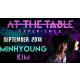 At The Table Live Lecture - Minhyoung Kim September 19th 2018 video DOWNLOAD