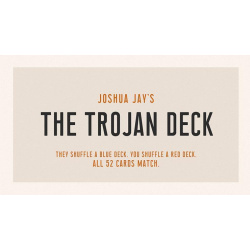The Trojan Deck by Joshua Jay (Phoenix Edition)