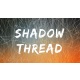 Shadow Thread by Sultan Orazaly video DOWNLOAD
